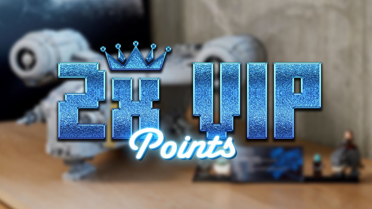 Don’t forget – double LEGO VIP points still available on all purchases 