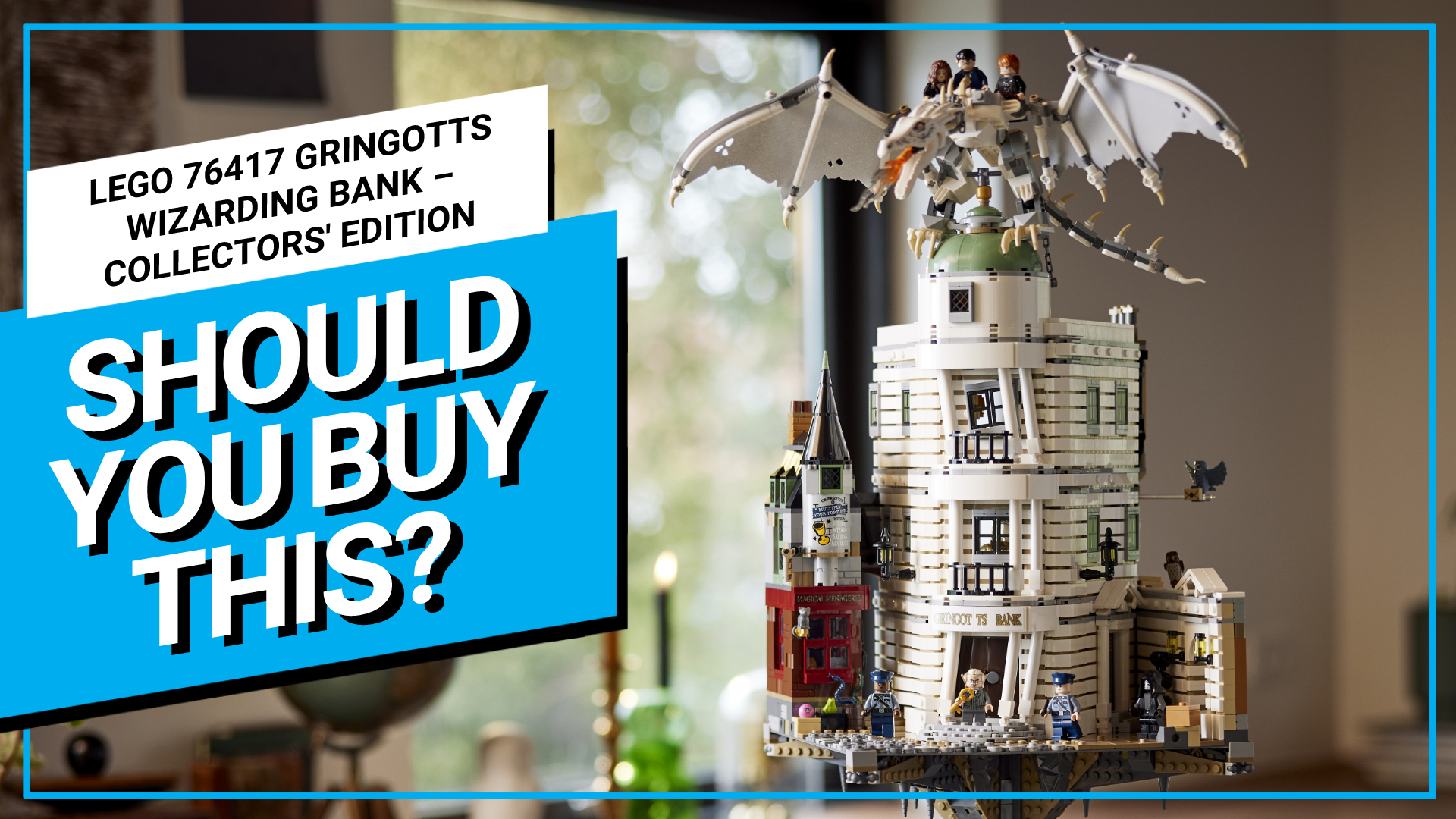 WATCH: Should you buy LEGO Harry Potter 76417 Gringotts Wizarding Bank?