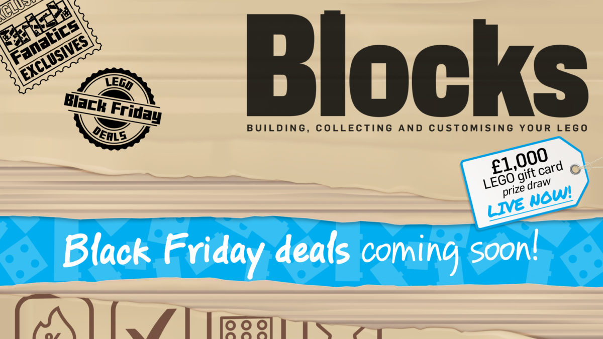 Exclusive Blocks magazine Black Friday offers coming soon to Brick Fanatics