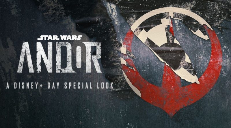 Star Wars Andor special look Disney plus day featured