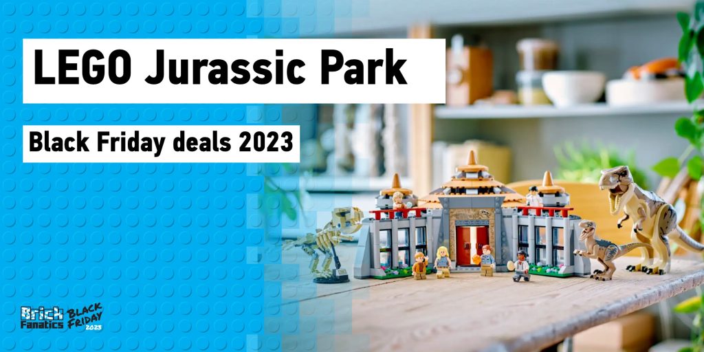 LEGO Jurassic World Offerte del Black Friday 2023 - Brick Fanatics -  Notizie, recensioni e build LEGO