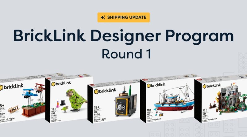 LEGO BrickLink Designer Program round 1 shipping update