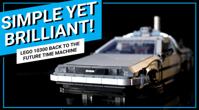 LEGO Creator Expert 10300 Back to the Future Time Machine video review thumbnail featured